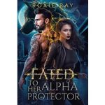 Fated To Her Alpha Protector by Roxie Ray ePub