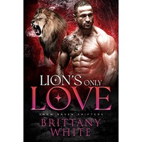 Lion’s Only Love by Brittany White ePub
