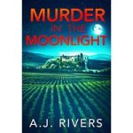 Murder in the Moonlight by A.J. Rivers ePub