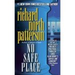 No Safe Place by Richard North Patterson ePub