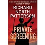 Private Screening by Richard North Patterson ePub