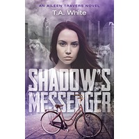Shadow's Messenger by T.A. White ePub