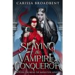 Slaying tVampire Conqueror by Carissa Broadbent ePub