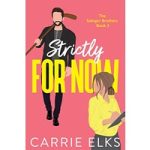 Strictly For Now by Carrie Elks ePub