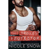 The Broken Protector by Nicole Snow ePub