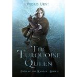 The Turquoise Queen by Pedro Urvi ePub