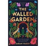 The Walled Garden by Sarah Hardy ePub