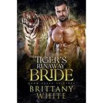 Tiger’s Runaway Bride by Brittany White ePub