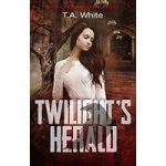 Twilight's Herald by T.A. White ePub