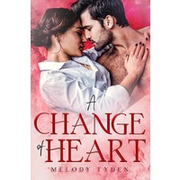 A Change of Heart by Melody Tyden ePub