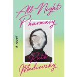 All-Night Pharmacy by Ruth Madievsky ePub