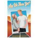 Are We There Yet? by Savannah Scott ePub