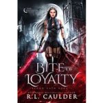 Bite of Loyalty by R.L. Caulder ePub