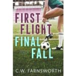 First Flight, Final Fall by C.W. Farnsworth ePub