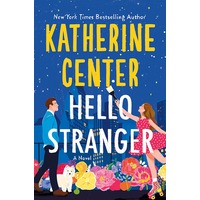 Hello Stranger by Katherine Center ePub