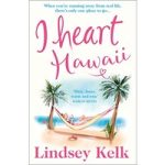 I Heart Hawaii by Lindsey Kelk ePub