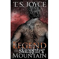 Legend of Slaughter Mountain by T. S. Joyce ePub