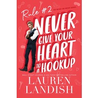 Never Give Your Heart To A Hookup by Lauren Landish ePub