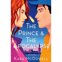 Prince & The Apocalypse by Kara Mcdowell ePub