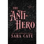 The Anti-hero by Sara Cate ePub