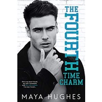 The Fourth Time Charm by Maya Hughes ePub
