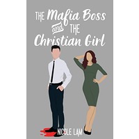 The Mafia Boss and the Christian Girl by Nicole Lam ePub