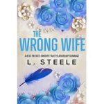 The Wrong Wife by L. Steele ePub