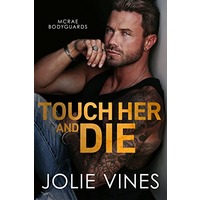 Touch Her and Die by Jolie Vines ePub