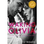 Waking Olivia by Elizabeth O'Roark ePub (1)