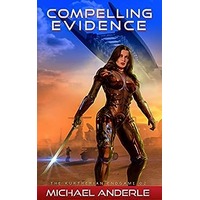 Compelling Evidence by Michael Anderle ePub
