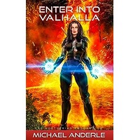 Enter Into Valhalla by Michael Anderle ePub (1)