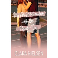 My Fake Relationship With the Popular Boy by Clara Nielsen ePub (1)
