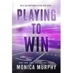 Playing to Win by Monica Murphy ePub
