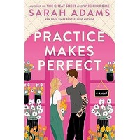 Practice Makes Perfect by Sarah Adams ePub