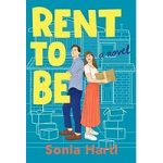Rent to Be by Sonia Hartl ePub