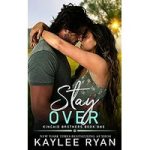 Stay Over by Kaylee Ryan ePub