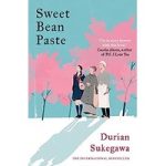 Sweet Bean Paste by Durian Sukegawa ePub