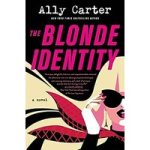The Blonde Identity by Ally Carter ePub (1)