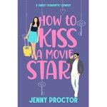 How to Kiss a Movie Star by Jenny Proctor ePub