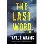 The Last Word by Taylor Adams ePub Download