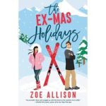 The Ex-Mas Holidays by Zoe Allison ePub Download