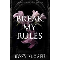 Break My Rules by Roxy Sloane ePub Download