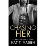 Chasing Her by Kat T.Masen ePub Download