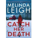 Catch Her Death by Melinda Leigh ePub Download