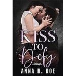 Kiss To Defy by Anna B. Doe ePub Download