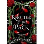 Knotted by The Pack by Layla Sparks ePub Download
