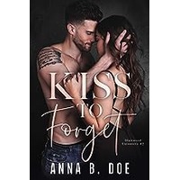 Kiss To Forget by Anna B. Doe ePub Download