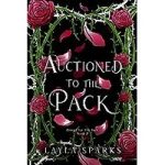Auctioned to The Pack by Layla Sparks ePub Download