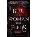 Bite the Woman That Feeds by Penelope Barsetti ePub