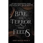 Bite The Terror That Feeds by Penelope Barsetti ePub